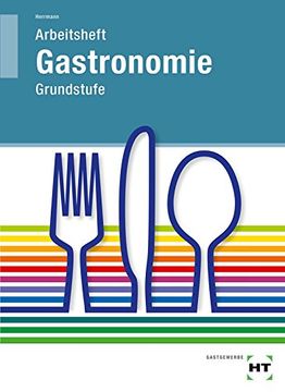 portada Gastronomie, Grundstufe, Arbeitsheft: Schülerausgabe (en Alemán)