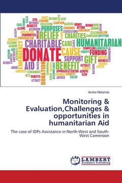 portada Monitoring & Evaluation, Challenges & opportunities in humanitarian Aid (en Inglés)