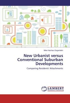 portada New Urbanist versus Conventional Suburban Developments: Comparing Residents' Attachments