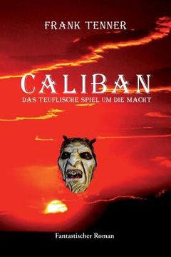 portada Caliban: Das teuflische Spiel um die Macht (en Alemán)