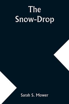 portada The Snow-Drop (en Inglés)
