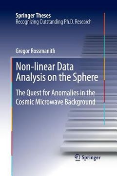 portada Non-Linear Data Analysis on the Sphere: The Quest for Anomalies in the Cosmic Microwave Background (en Inglés)