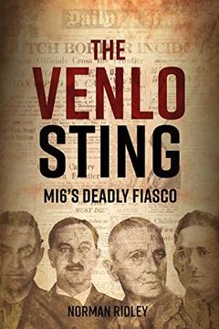 portada The Venlo Sting: Mi6'S Deadly Fiasco (en Inglés)