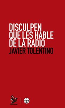 portada Disculpen que les Hable de la Radio (in Spanish)