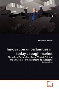 portada innovation uncertainties in today's tough market (in English)
