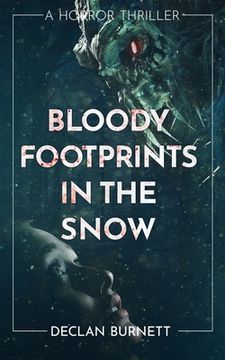 portada Bloody Footprints In The Snow (in English)