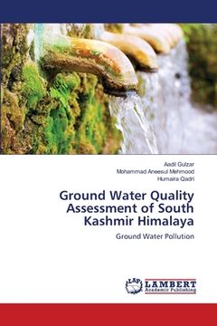 portada Ground Water Quality Assessment of South Kashmir Himalaya