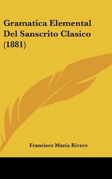 portada Gramatica Elemental del Sanscrito Clasico (1881)