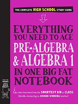 portada Everything you Need to ace Pre-Algebra and Algebra i in one big fat Notebook 