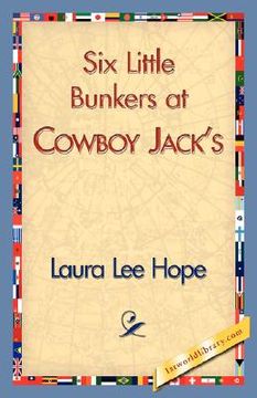 portada six little bunkers at cowboy jack's (en Inglés)