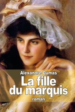 portada La fille du marquis (en Francés)