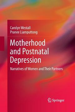 portada Motherhood and Postnatal Depression: Narratives of Women and Their Partners (en Inglés)