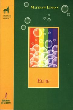 portada Elfie: 22 (Proyecto Didáctico Quirón, Filosofía Para Niños) (in Spanish)