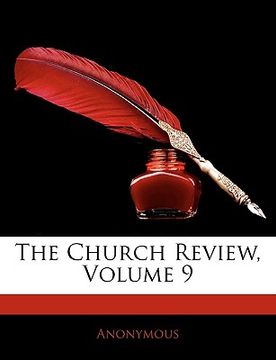 portada the church review, volume 9 (in English)