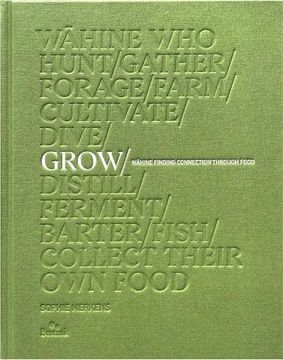 portada Grow - Wahine Finding Connection Through Food (en Inglés)