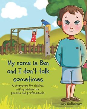 portada My Name is ben and i Don'T Talk Sometimes (in English)