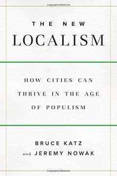 portada The new Localism: How Cities can Thrive in the age of Populism 