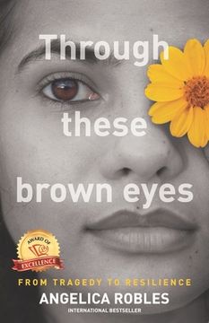 portada Through These Brown Eyes (en Inglés)
