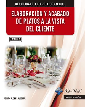 portada (Mf1053_2) Elaboracion y Acabado de Platos a la Vista del Cliente (in Spanish)