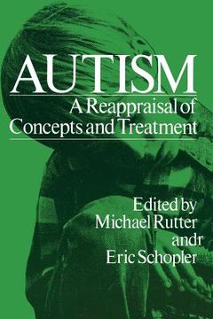 portada Autism: A Reappraisal of Concepts and Treatment (en Inglés)