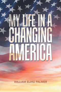 portada My Life in a Changing America (en Inglés)