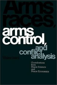 portada Arms Races, Arms Control, and Conflict Analysis Paperback: Contributions From Peace Science and Peace Economics 