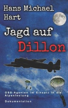 portada Jagd auf Dillon: OSS-Agenten im Einsatz in die Alpenfestung (en Alemán)