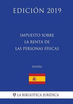 portada Impuesto Sobre la Renta de las Personas Físicas (España) (Edición 2019)