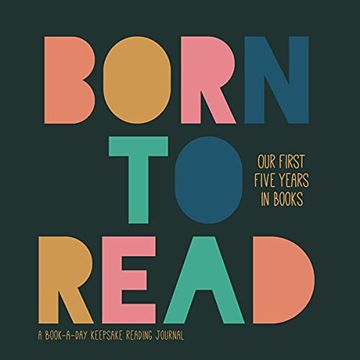 portada Born to Read: Our First Five Years in Books (en Inglés)