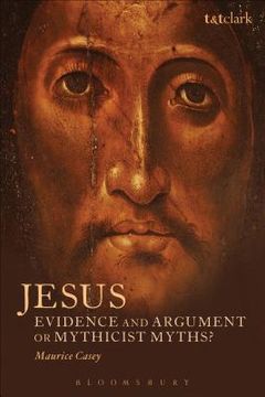 portada Jesus: Evidence and Argument or Mythicist Myths? (en Inglés)