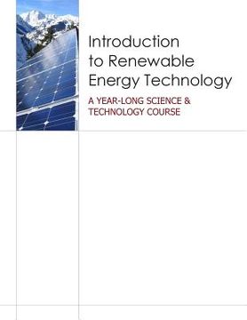 portada Introduction to Renewable Energy Technology: A Year Long Science & Technology Course (en Inglés)