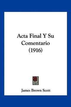 portada Acta Final y su Comentario (1916)