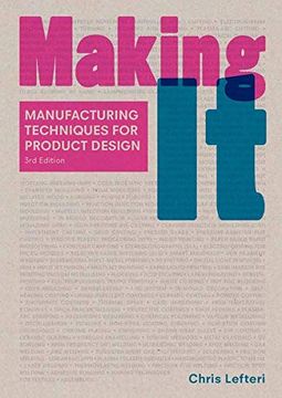 portada Making it, Third Edition: Manufacturing Techniques for Product Design (en Inglés)