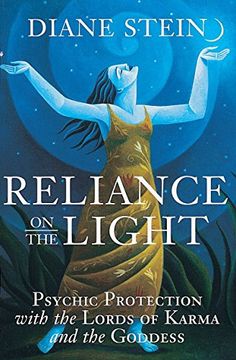 portada Reliance on the Light: Psychic Protection With the Lords of Karma and the Goddess 