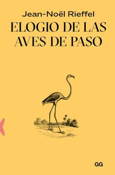 portada Elogio de las Aves de Paso (in Spanish)