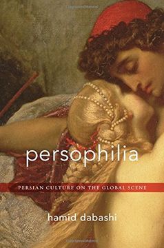 portada Persophilia: Persian Culture on the Global Scene