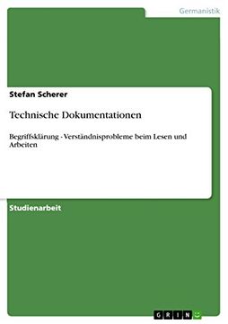 portada Technische Dokumentationen: Begriffsklärung - Verständnisprobleme Beim Lesen und Arbeiten (en Alemán)