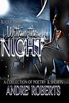 portada Within The Night: A Collection of Poetry & Shorts