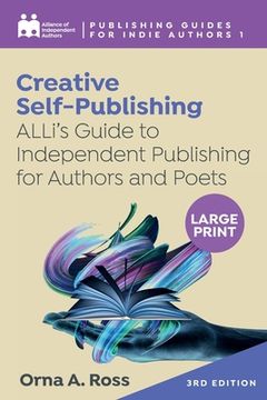portada Creative Self-Publishing: ALLi's Guide to Independent Publishing for Authors and Poets (en Inglés)