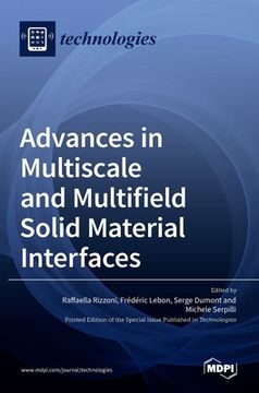 portada Advances in Multiscale and Multifield Solid Material Interfaces (en Inglés)
