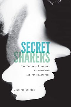 portada Secret Sharers: The Intimate Rivalries of Modernism and Psychoanalysis (en Inglés)