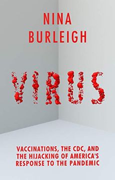 portada Virus: Vaccinations, the Cdc, and the Hijacking of America'S Response to the Pandemic (in English)