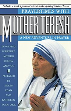 portada Prayertimes With Mother Teresa: A new Adventure in Prayer Involving Scripture, Mother Teresa, and you (en Inglés)