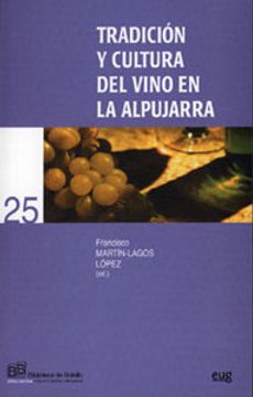 portada Tradicion y cultura del vino en la Alpujarra (Biblioteca de Bolsillo/ Divulgativa)