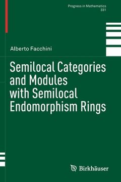 portada Semilocal Categories and Modules with Semilocal Endomorphism Rings (en Inglés)