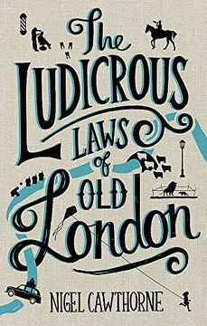 portada The Ludicrous Laws of old London (en Inglés)