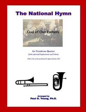 portada The National Hymn (God of Our Fathers): for Trombone Quartet (en Inglés)