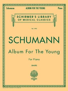 portada Robert Schumann: Album for the Young, Opus 68- Schirmer's Library of Musical Classics 