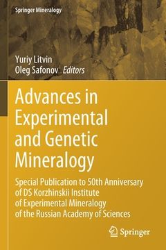 portada Advances in Experimental and Genetic Mineralogy: Special Publication to 50th Anniversary of DS Korzhinskii Institute of Experimental Mineralogy of the (en Inglés)