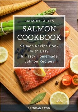 portada Salmon Cookbook: Salmon Recipe Book with Easy & Tasty Homemade Salmon Recipes (en Inglés)